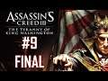 ASSASSIN'S CREED III: The Tyranny of King Washington - Capítulo 9 FINAL (NO COMMENTARY)