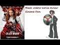 Black widow movie review - Cinema Dan