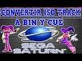 Convertir ISO Tracks de Sega saturn a Bin Cue