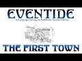 Exploring the first town in the Eventide Setting for Pathfinder 2E