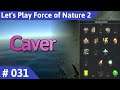 Force of Nature 2 deutsch Teil 31 - Caver Let's Play