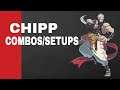 Guilty Gear Strive : Chipp zanuff Combos/Setups