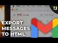 How to Export Gmail Messages to HTML