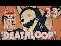Let's Play Deathloop Part 33 - RSVP