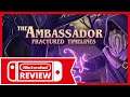 The Ambassador: Fractured Timelines Switch Review