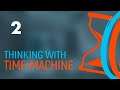 Thinking with Time Machine: Episode 2: Plot Device