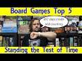 Top 5 Board Games that have Stood the Test of Time