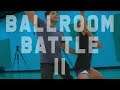 Ballroom Battle Pt. 2 - Between the LYnes