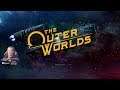 BSE 724 | The Outer Worlds | First Launch! So Excited!