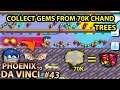 COLLECTING GEMS FROM 70K CHAND TREES!!🔥| PHOENIX TO DA VINCI #43 - GROWTOPIA