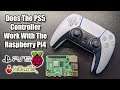 Does the PS5 DualSense Controller Work with The Raspberry Pi4 “RetroPie”?