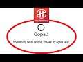 Fix HealthifyMe Oops Something Went Wrong Error Please Try Again Later Problem Solved