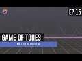 Game of Tones – EP 15: Melody Workflow