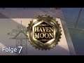 Home sweet home! |  Folge 07 | Haven Moon