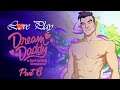 L💖ve Play:  Dream Daddy: A Dad Dating Simulator - Part 6 - Camping