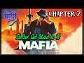 [ हिंदी ] MAFIA DEFINITIVE EDITION | CHAPTER 7 | BETTER GET USED TO IT