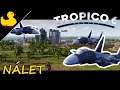 Mírumilovná strategie.... do prvního náletu - Tropico 6 CZ #17