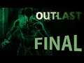 Финал?! ► Прохождение Outlast + DLC