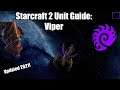 Starcraft 2 Unit Guide - Viper | Abilities, How to USE & How to COUNTER | Learn to Play SC2