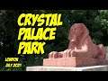 Strolling Around Crystal Palace Park, London, July 2021 #walkingtour