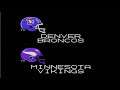 Tecmo Super Bowl (NES) (Season Mode) Week #5: Broncos @ Vikings