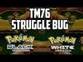 Where to Find TM76 Struggle Bug in Pokemon Black & White