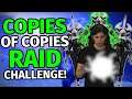 Copies of Copies RAID CHALLENGE Guide!! (Atraks-1 Raid Challenge)