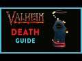 Death Explained in 5 Minutes | Valheim