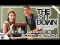Denise Garrido & Scott Dietrich - The Sit Down with Scott Dion Brown Ep. 111 (27/12/20)