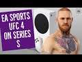 EA SPORTS UFC 4 ON XBOX SERIES S! Conor McGregor VS Nate Diaz UFC 4! UFC 4 Xbox Series S Gameplay!