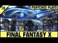 Final Fantasy X #10 - We Learn of Seymour's Intentions With Yuna...