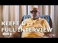 Keefe D- Full Interview
