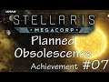 Let's Play Stellaris | Planned Obsolescence Achievement | Tropico Style | Ep 7 | Completed!!