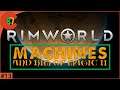 🌎 RimWorld: Machines & Magic II – BoomRat! Headshot! (#13)