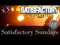 Satisfactory Sunday 2020 12 21