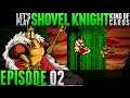 Shovel Knight : King Of Cards #02 - Explorons Fière-Lande