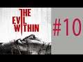 The Evil Within Ep. 10 Chapter 10 - The Craftsman's Tools