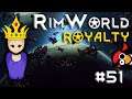 [51] Revenge of the Emus | RimWorld 1.1 DLC |  Let's Play RimWorld 1.1 Royalty Expansion