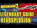 Borderlands 3 Headsplosion Legendary Sniper Guide