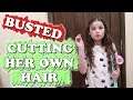 Busted! Cutting Her Own Hair (WK 438) Bratayley