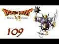 Dragon Quest 6 (DS) — Part 109 - The Strongest Foes