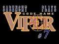 Let's Play ~ Code Name: Viper [Part 7]