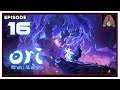Let's Play Ori and the Will of the Wisps With CohhCarnage - Episode 16