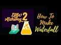 Little Alchemy 2-How To Make Waterfall Cheats & Hints