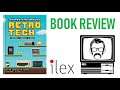 Nostalgia Nerd's Retro Tech - Book Review