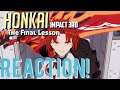 QUEEN KIANA IS TOO MUCH TO HANDLE!! Honkai Impact 3rd The Final Lesson Reaction!