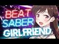Rent a Girlfriend OP | Beat Saber