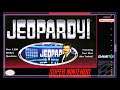 SNES Super Side Quest - Game # 227 - Jeopardy!