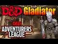 Ultimate Gladiator D&D Character Build for Adventurers League