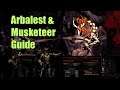 Arbalest, Musketeer, and You: Darkest Dungeon Guide